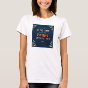 Typography Rumi Quote - The Wound T-Shirt