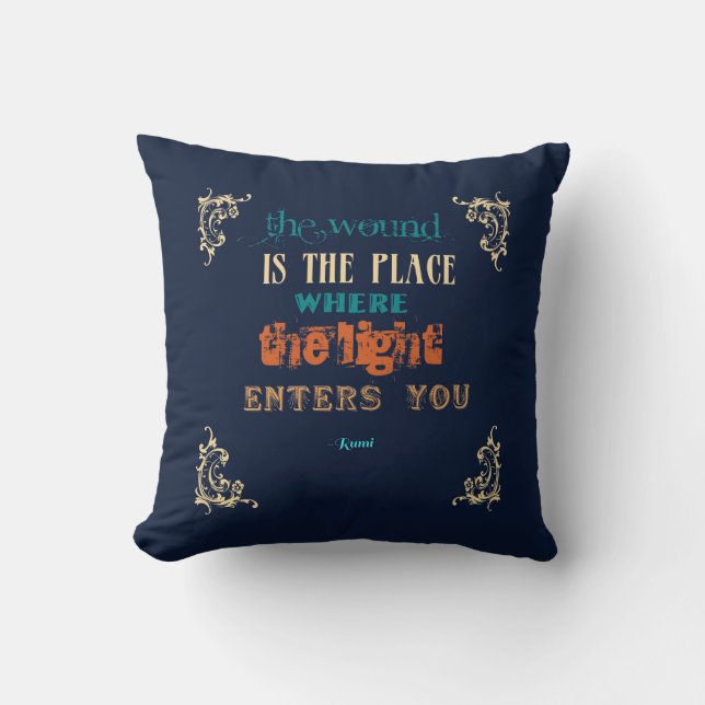 Typography Rumi Quote - The Wound Throw Pillow (Front)
