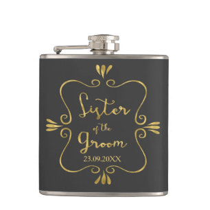 Typography Sister of the Groom Funny Hip Flask