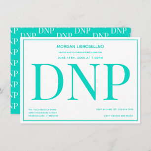 Typography Teal White DNP Graduation Party Invitation