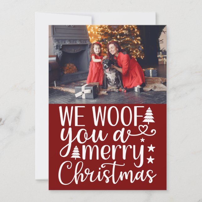 Typography, We Woof You a Merry Christmas Greeting Holiday Card (Front)