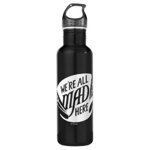 Typography We're all Mad 2 710 Ml Water Bottle