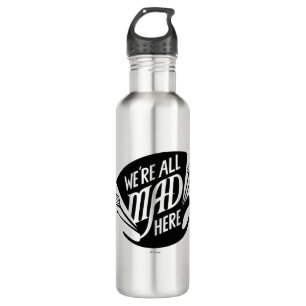 Typography We're all Mad 710 Ml Water Bottle