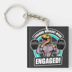 Tyranno-Workout Mode Engaged T Rex Workout Fitness Keychain