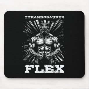 Tyrannosaurus Flex Strength Gym Funny Bodybuilding Mouse Pad