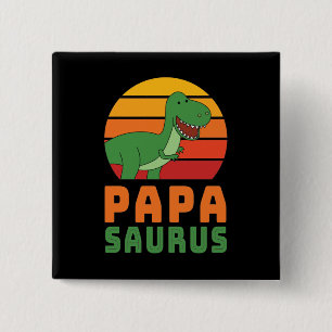 Tyrannosaurus Rex Papasaurus Dinosaur Father's Day 2 Inch Square Button