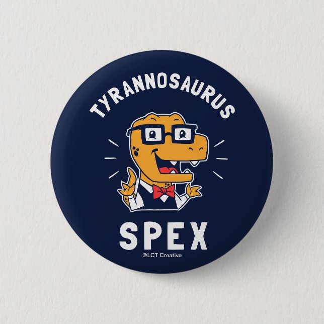 Tyrannosaurus Spex 2 Inch Round Button (Front)