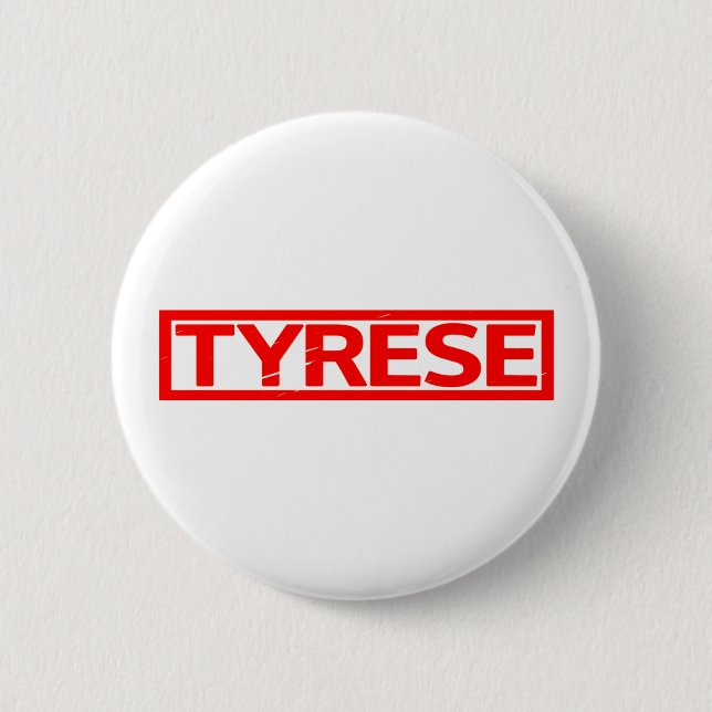 Tyrese Stamp 2 Inch Round Button (Front)