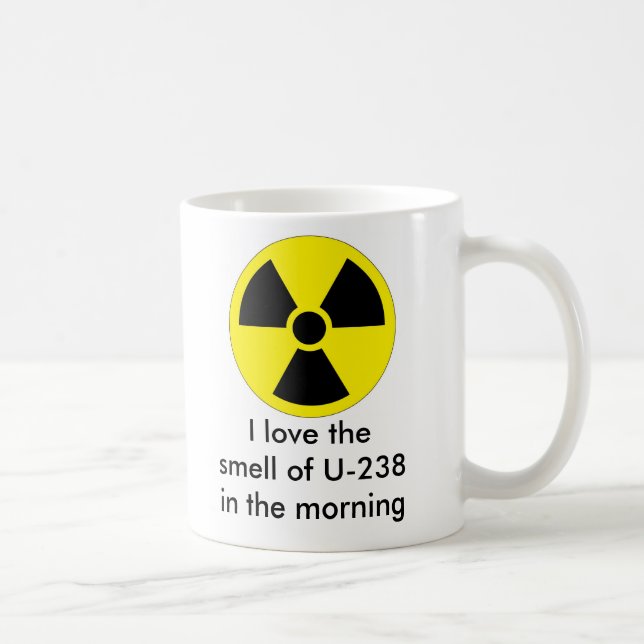 U-238 is HOT Coffee Mug (Right)