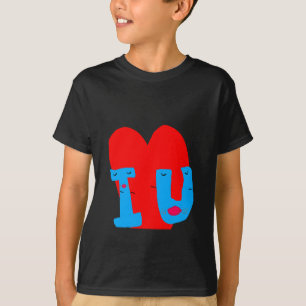 U and I getting together  for a kiss T-Shirt