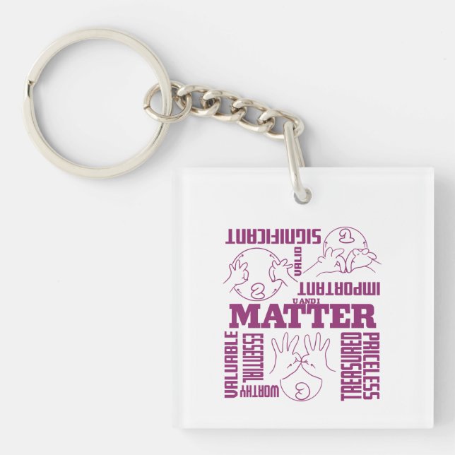 U and I Matter - ASL Empowerment Design Keychain (Front)