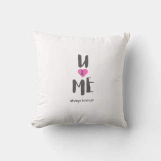 u and me always forever throw pillow