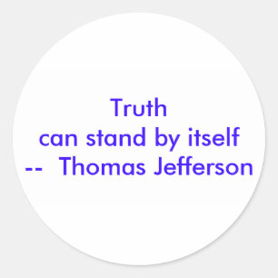 !!! U Create Truth  can stand by itself Classic Round Sticker