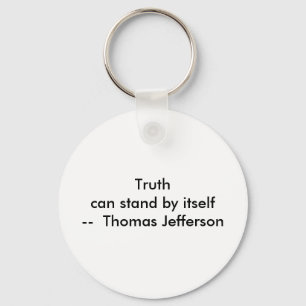 !!! U Create Truth can stand by itself Keychain