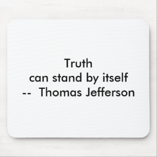 !!! U Create Truth  can stand by itself Mouse Pad