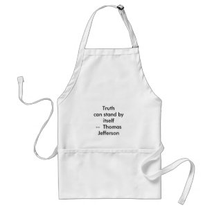 !!! U Create Truth  can stand by itself Standard Apron