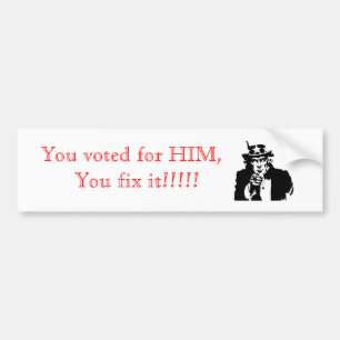 U fix it!!. bumper sticker