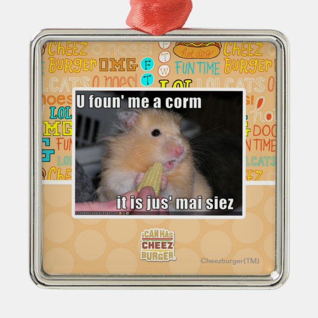 U found me a corn metal ornament (Front)