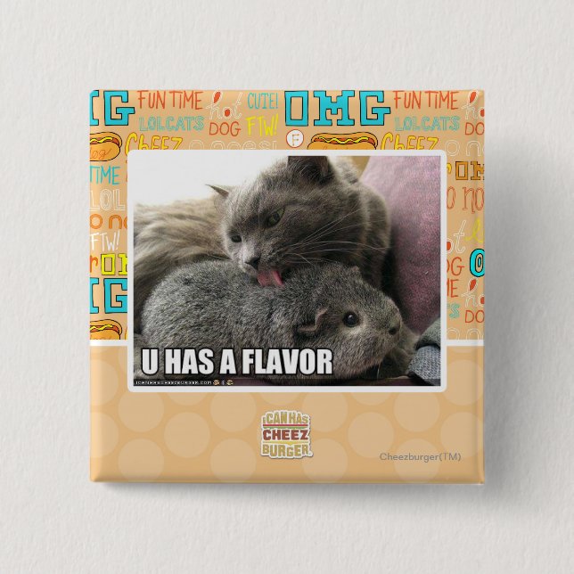 U HAS A FLAVOR 2 INCH SQUARE BUTTON (Front)