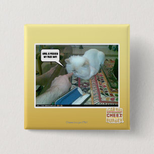 U pushed my face in! 2 inch square button