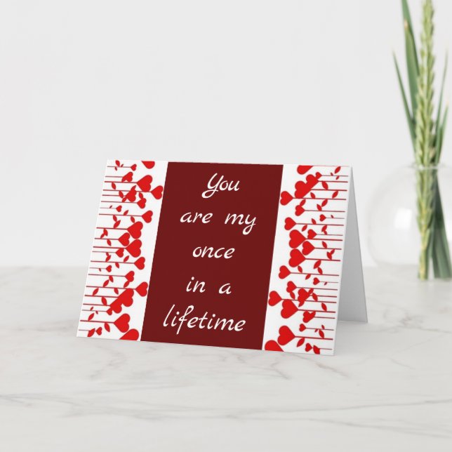 U R MY ONCE IN A LIFETIME "LOVING BIRTHDAY" CARD (Front)