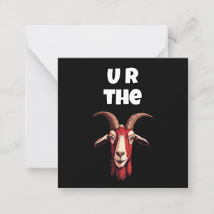 U R The Goat Card