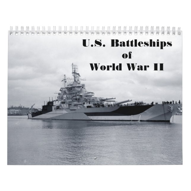 U.S. Battleships of World War Two Calendar (Cover)
