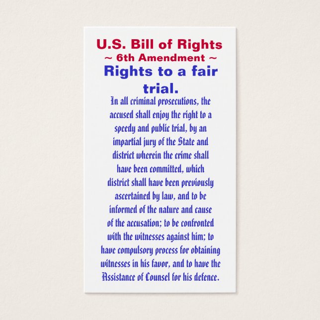 U.S. Bill of Rights, ~ Sixth (6th) Amendment ~ (Front)
