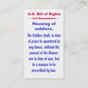 U.S. Bill of Rights, ~ Third (3rd) Amendment ~ Business Card