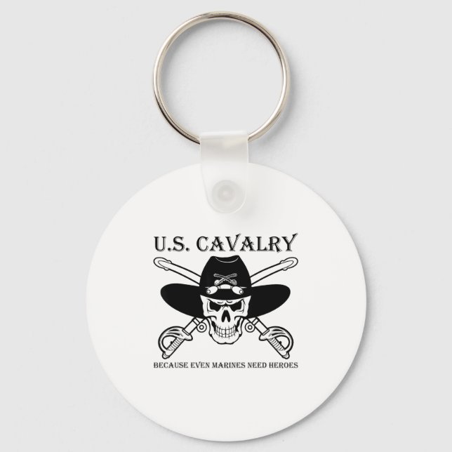 U.s. Cavalry Because Even Marines Need Heroes Funn Keychain (Front)
