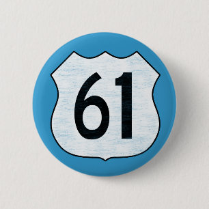 U.S. Highway 61 Route Sign 2 Inch Round Button
