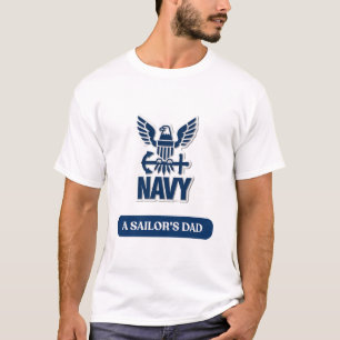 U.S. Navy Sailor’s Dad T-Shirt – Proud Navy Dad 