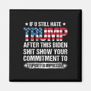 U Still Hate Trump After This Biden American Flag Magnet