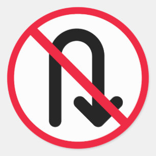 U Turn Prohibited Sign   Classic Round Stickers