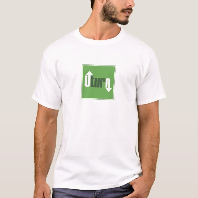 U-Turn T-Shirt (Front)