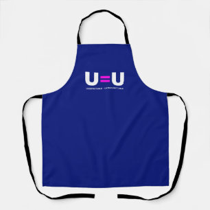 U=U HIV Undetectable Equals Untransmittable Apron