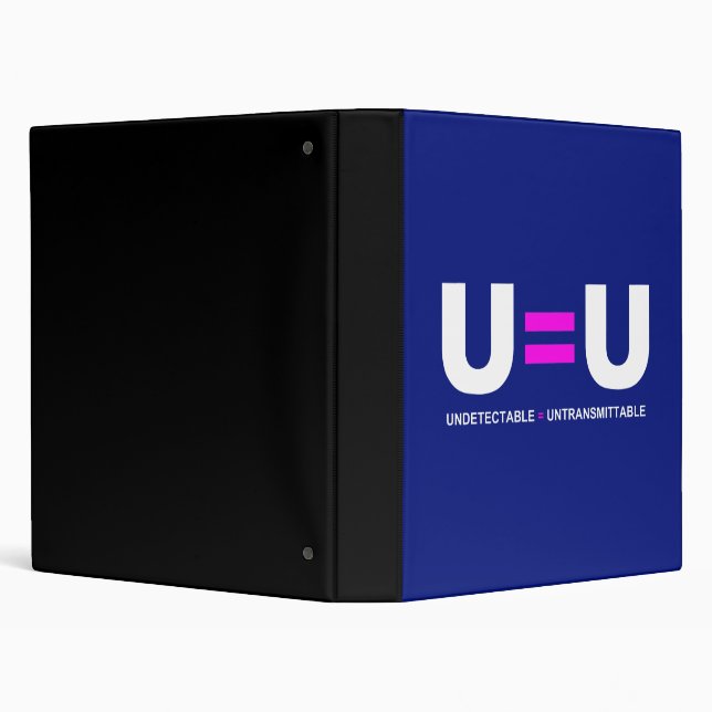 U=U HIV Undetectable Equals Untransmittable Binder (Background)