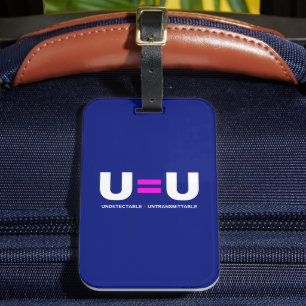 U=U HIV Undetectable Equals Untransmittable Luggage Tag