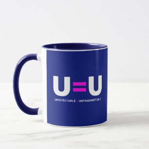 U=U HIV Undetectable Equals Untransmittable Mug