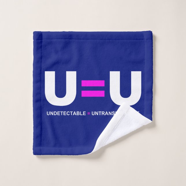 U=U VIH non détectable égale non transmettable (Gant de toilette)