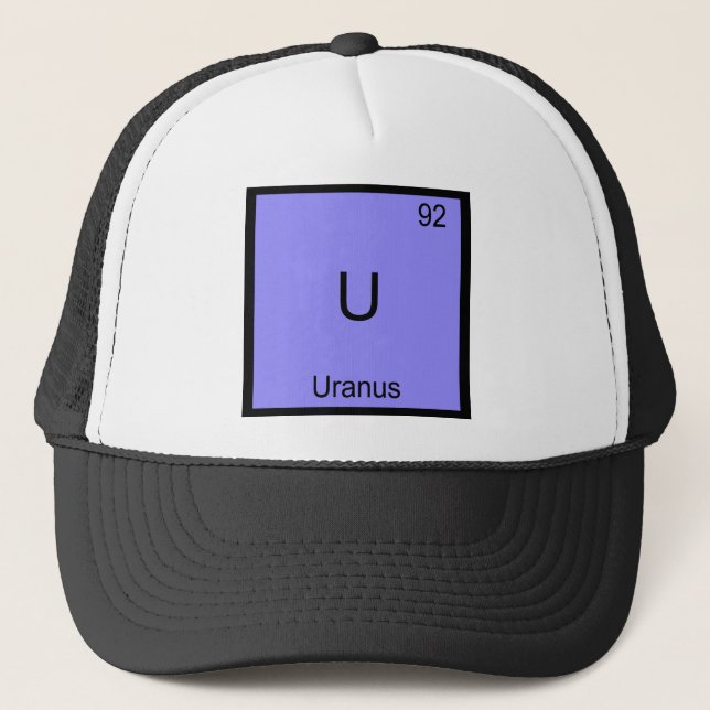 U - Uranus Funny Chemistry Element Symbol Tee Trucker Hat (Front)