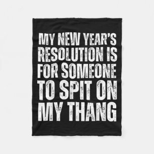 Ual Innuendo Funny Offensive Adult Humor New Years Fleece Blanket