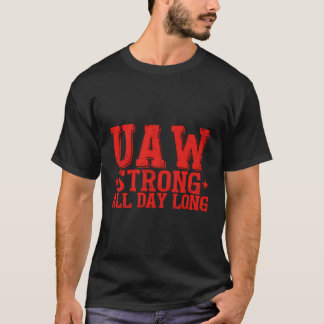Uaw Strike Red Tee United Auto Workers Picket Sign