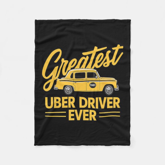 Uber Driver Ever Uber Driver Funny 4  Fleece Blanket (Front)