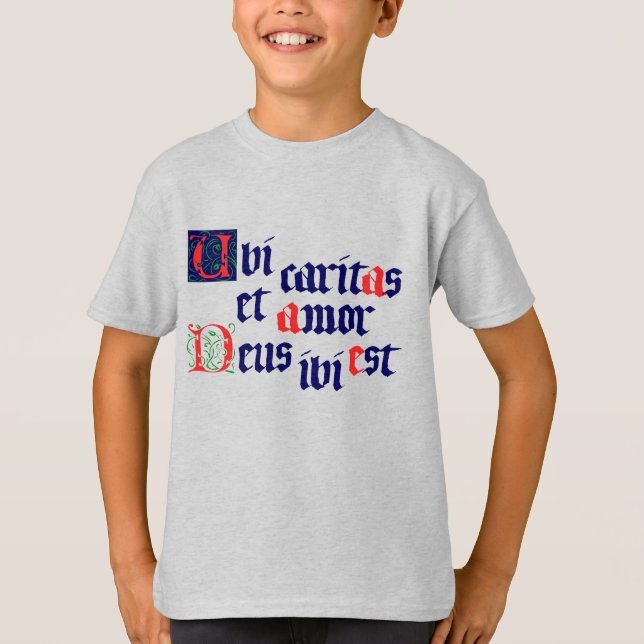 Ubi Caritas T-Shirt (Front)
