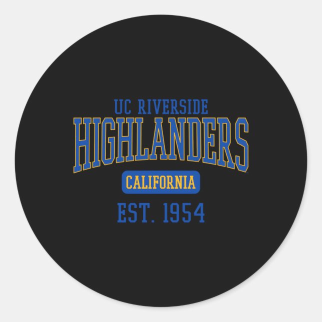 Uc Riverside Highlanders Est Date Classic Round Sticker (Front)