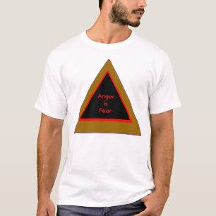 !   UCreate Anger is Fear T-Shirt