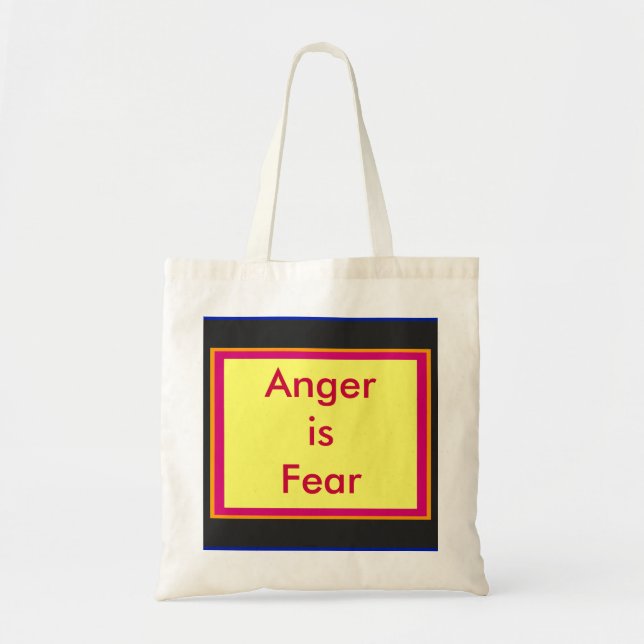 !   UCreate Anger is Fear Tote Bag (Front)