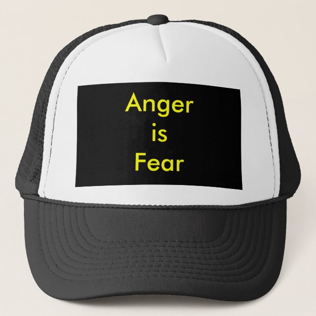 !   UCreate Anger is Fear Trucker Hat (Front)