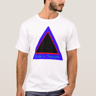 ! UCreate Hate is Taught T-Shirt